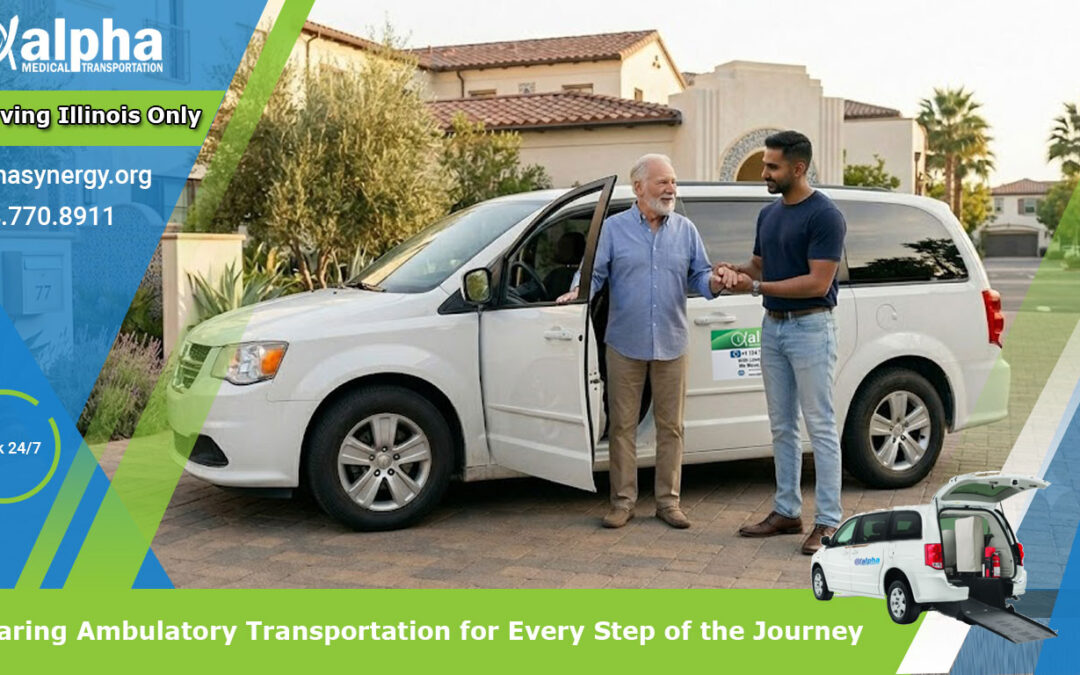 Caring Ambulatory Transportation for Every Step of the Journey