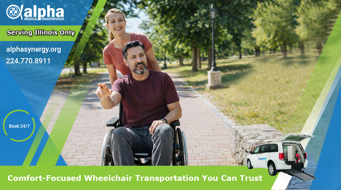 Comfort-Focused Wheelchair Transportation You Can Trust