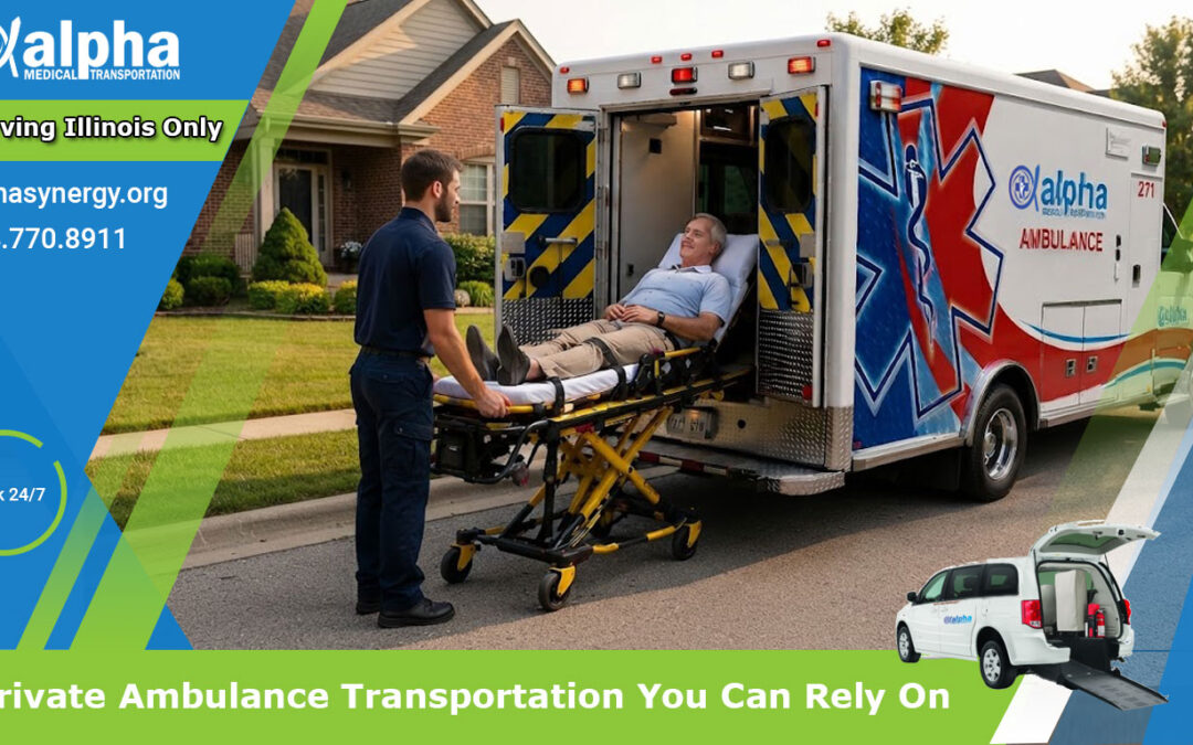 Private Ambulance Transportation You Can Rely On