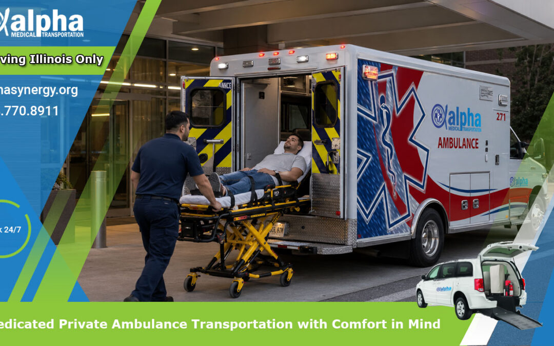 Dedicated Private Ambulance Transportation with Comfort in Mind