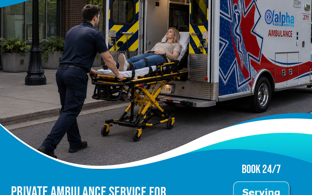 Private Ambulance Service for Safe and Comfortable Transportation