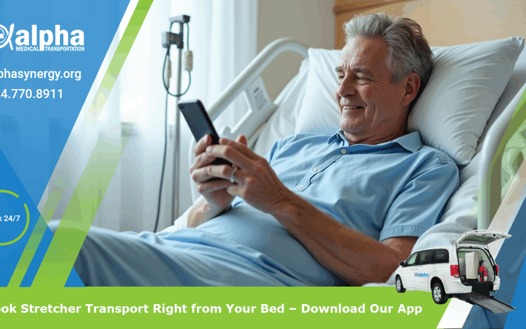 Book Stretcher Transport Right from Your Bed – Download Our App